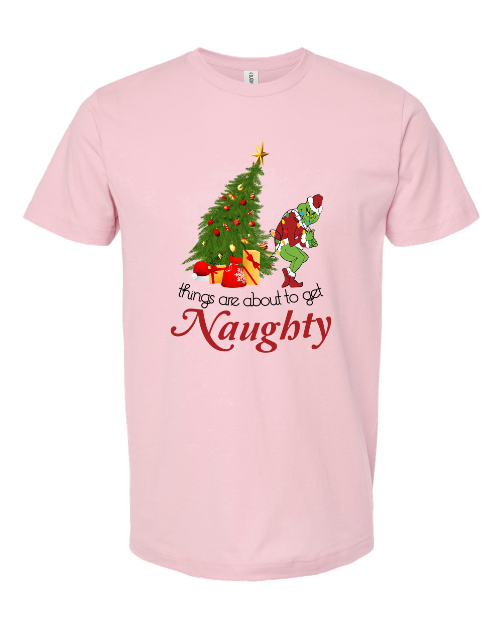 Things Are About to Get Naughty Tee
