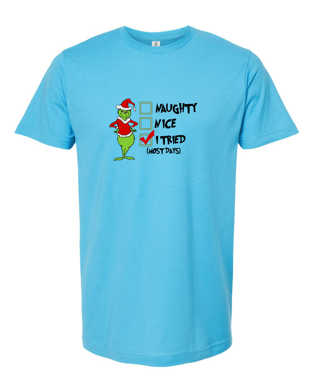 Naughty Nice I Tried Most Days Tee