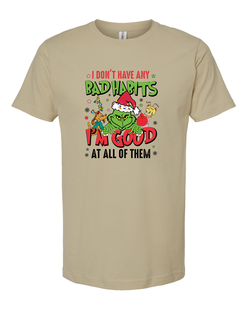I Don’t Have Any Bad Habits Tee