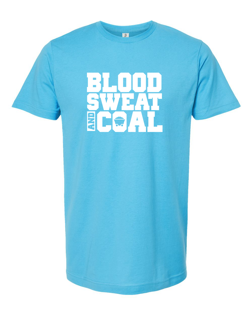 Blood Sweat and Coal Bold Statement Shirt