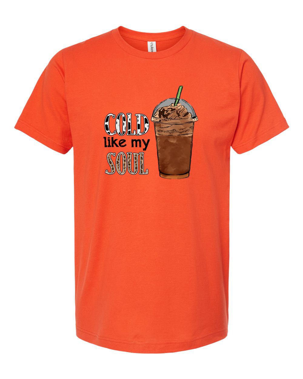 Cold Like My Soul Iced Coffee Graphic Shirt