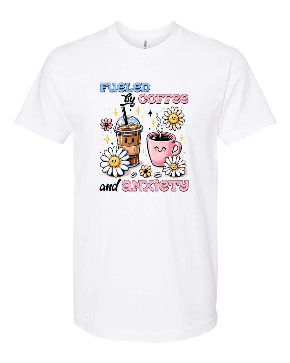 Fueled by Coffee and Anxiety Cute Funny Coffee Shirt