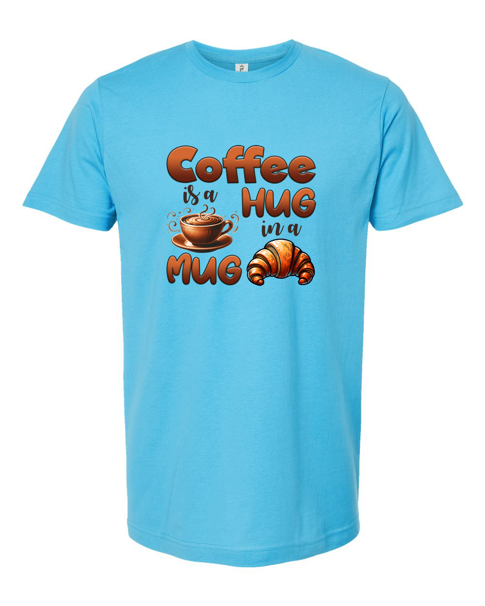 Coffee Is a Hug in a Mug Cozy Coffee Lover Shirt