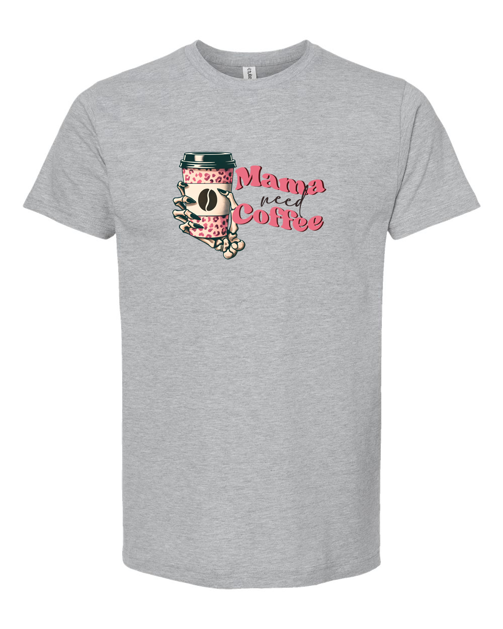Mama Needs Coffee Cute Mom Coffee Graphic Tee