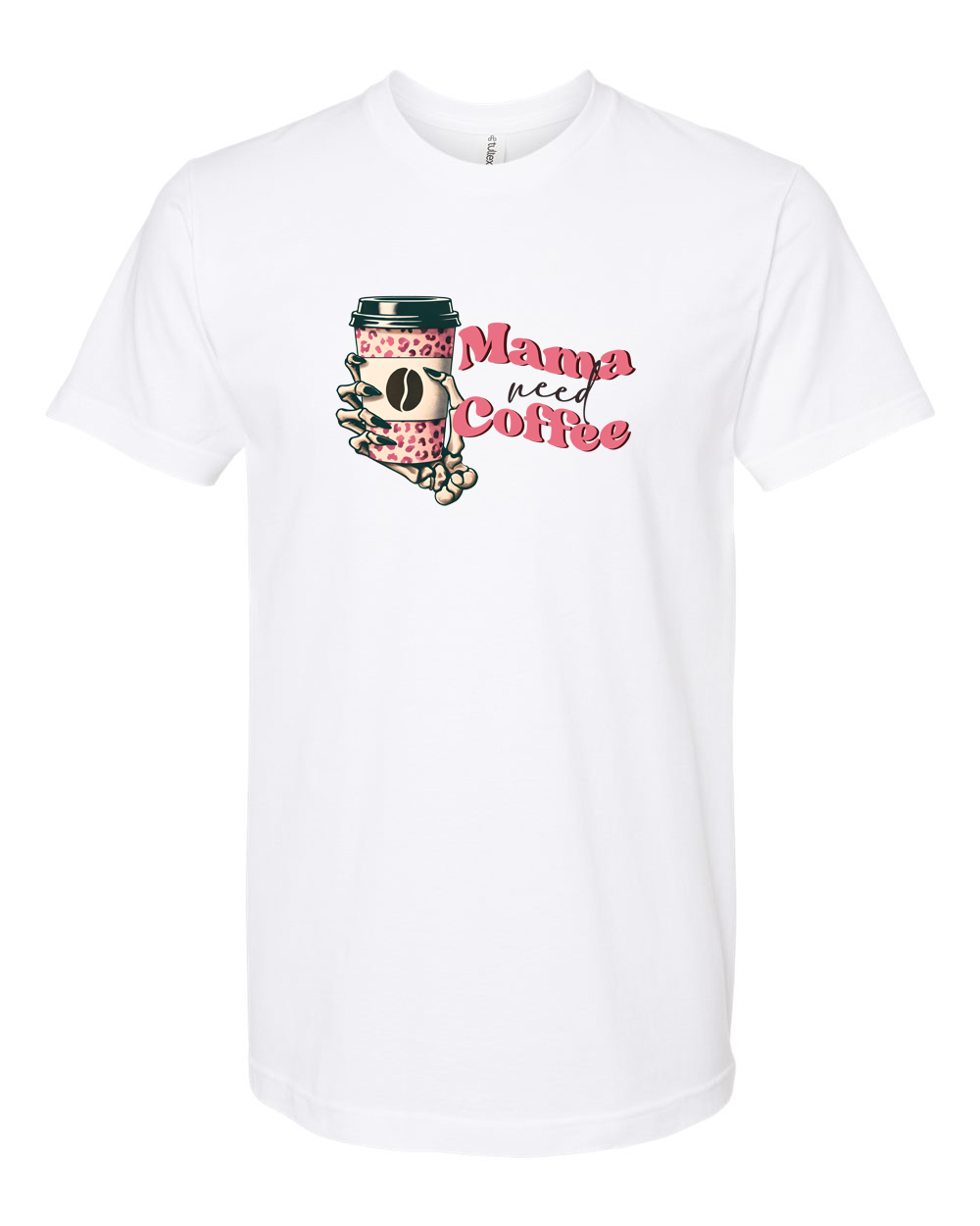 Mama Needs Coffee Cute Mom Coffee Graphic Tee