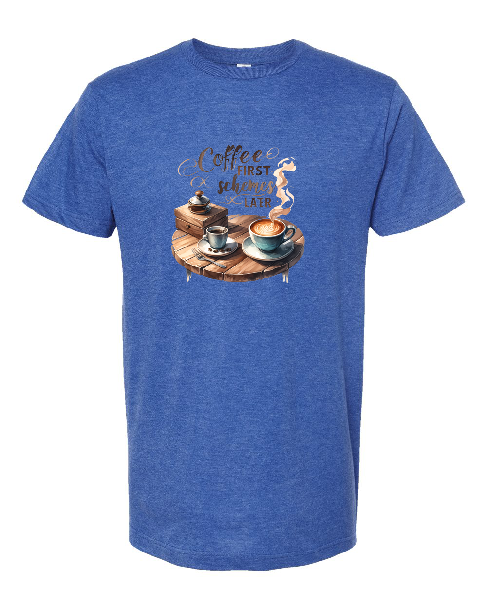 Coffee First Schemes Later Cozy Coffee Graphic Tee