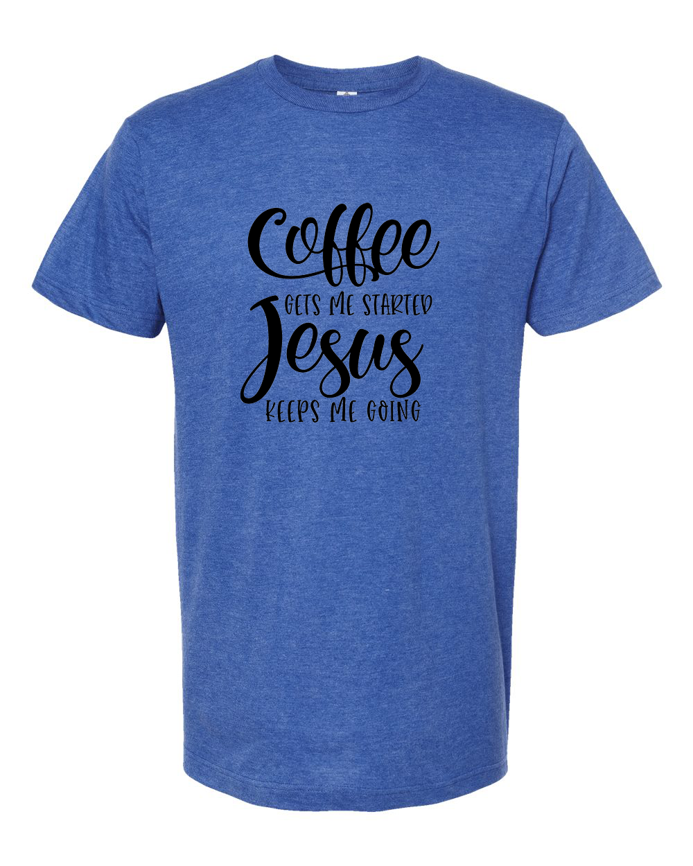Coffee Gets Me Started Jesus Keeps Me Going Script Shirt