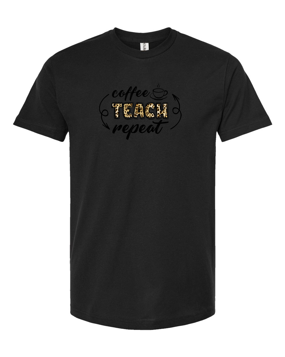Coffee Teach Repeat Teacher Coffee Graphic Tee