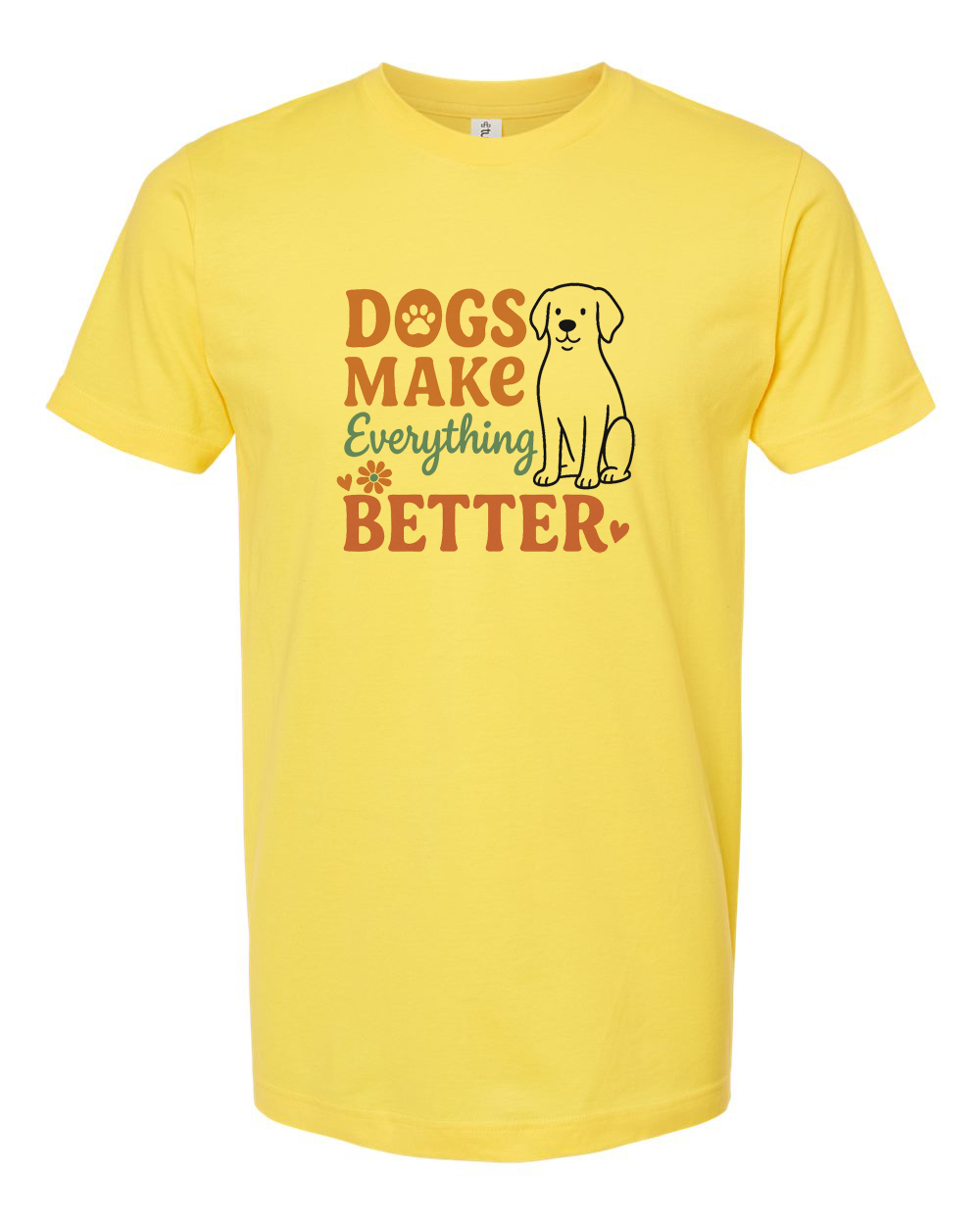 Dogs Make Everything Better Shirt