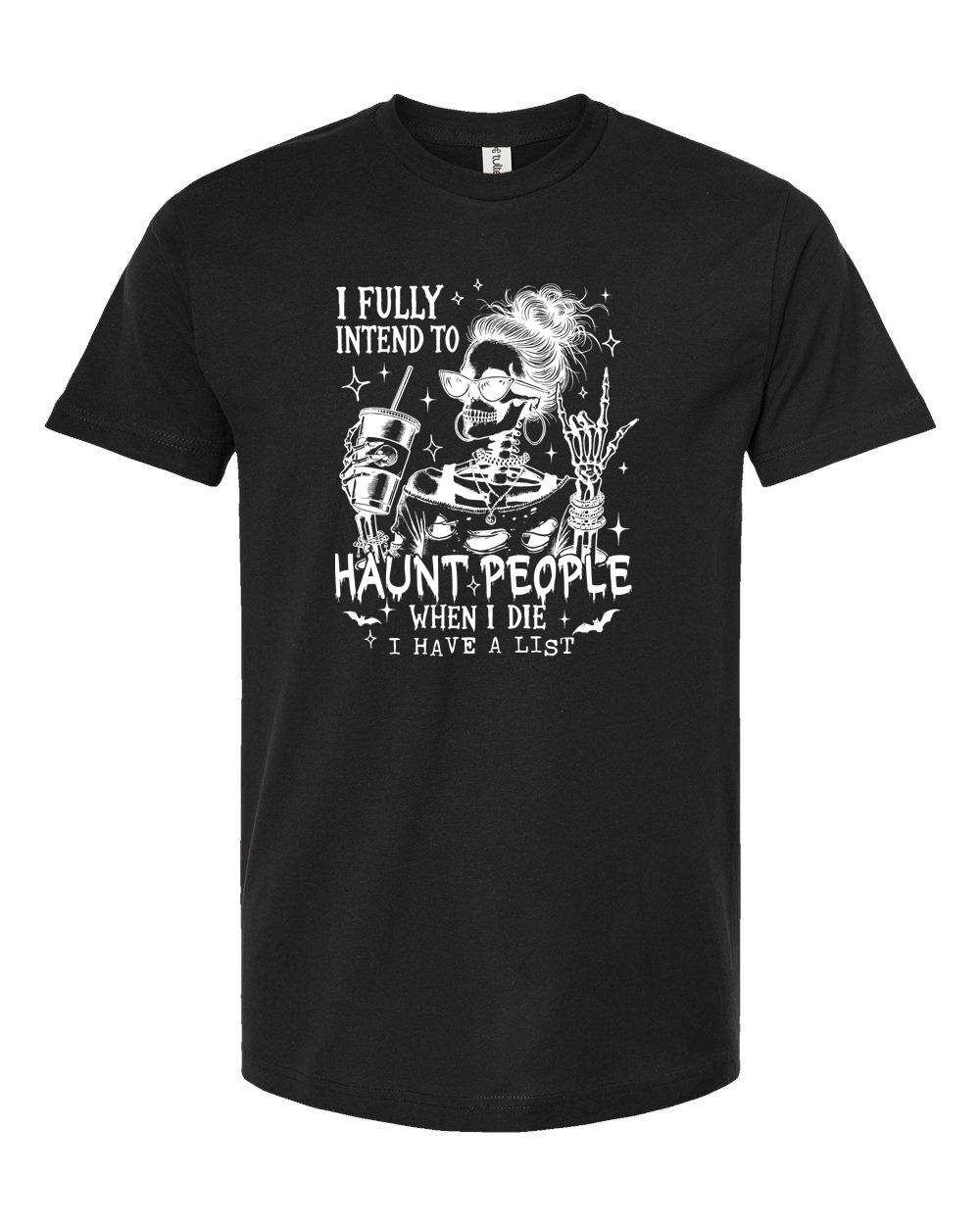 I Fully Intend to Haunt People Funny Halloween Tee