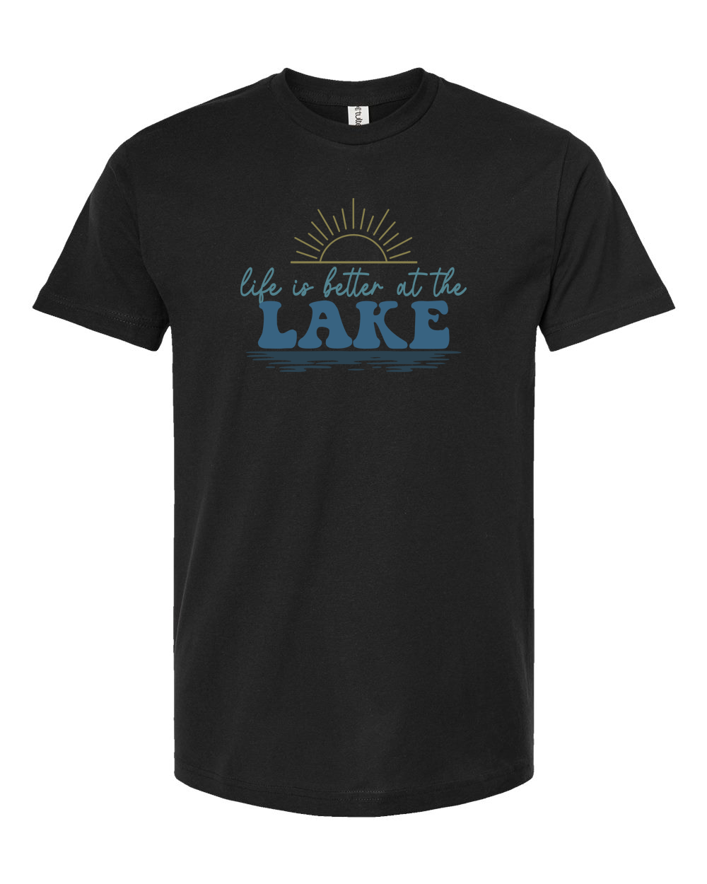 Life Is Better at the Lake Blue