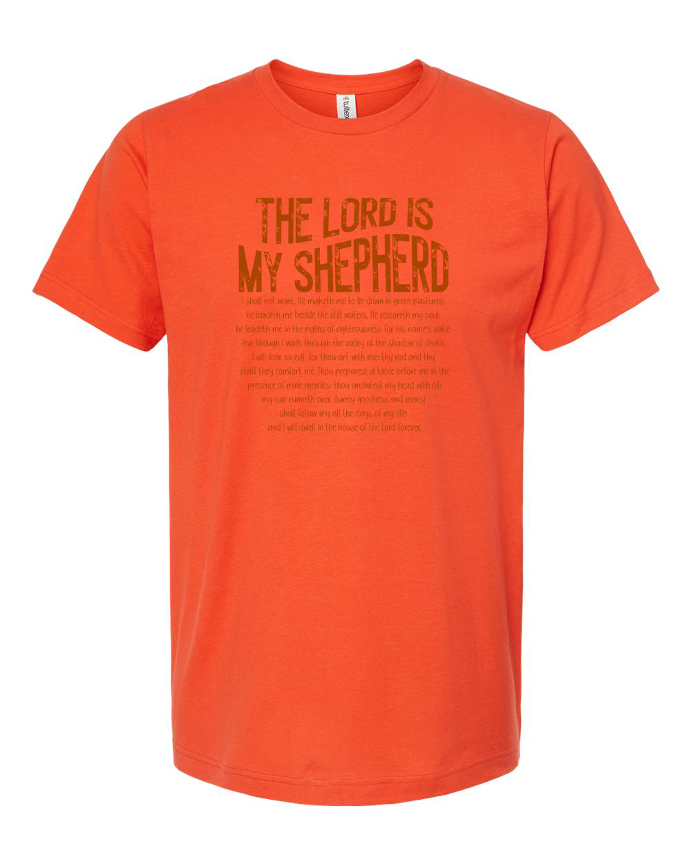 The Lord Is My Shepherd Psalm 23 Orange Shirt