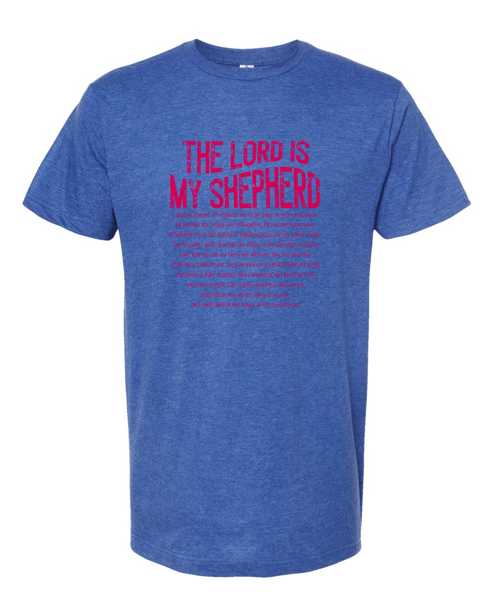 The Lord Is My Shepherd Psalm 23 Pink Shirt