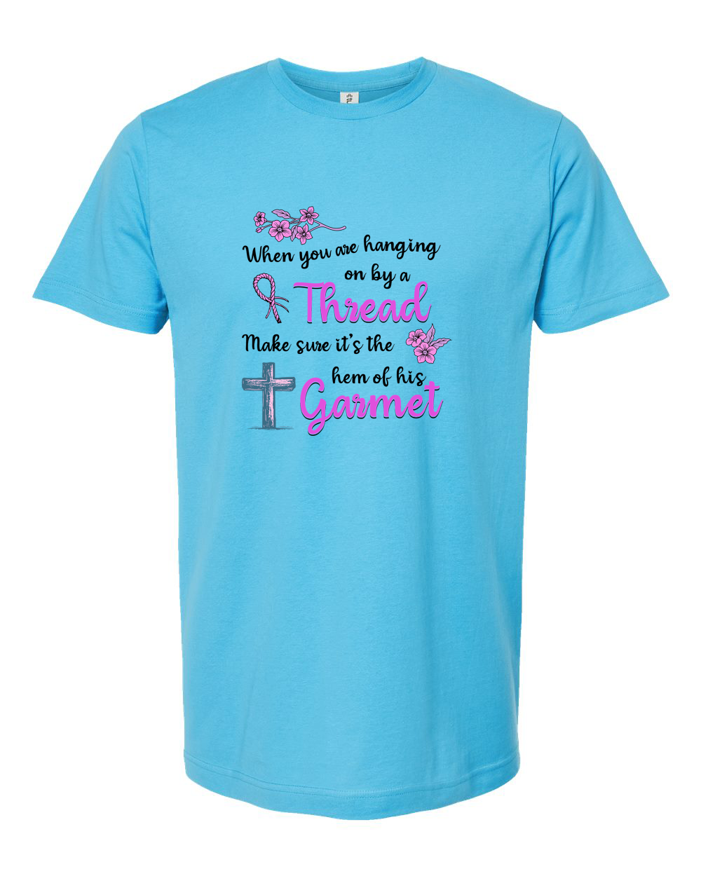 When You Are Hanging By A Thread Cross Garnet Faith Shirt