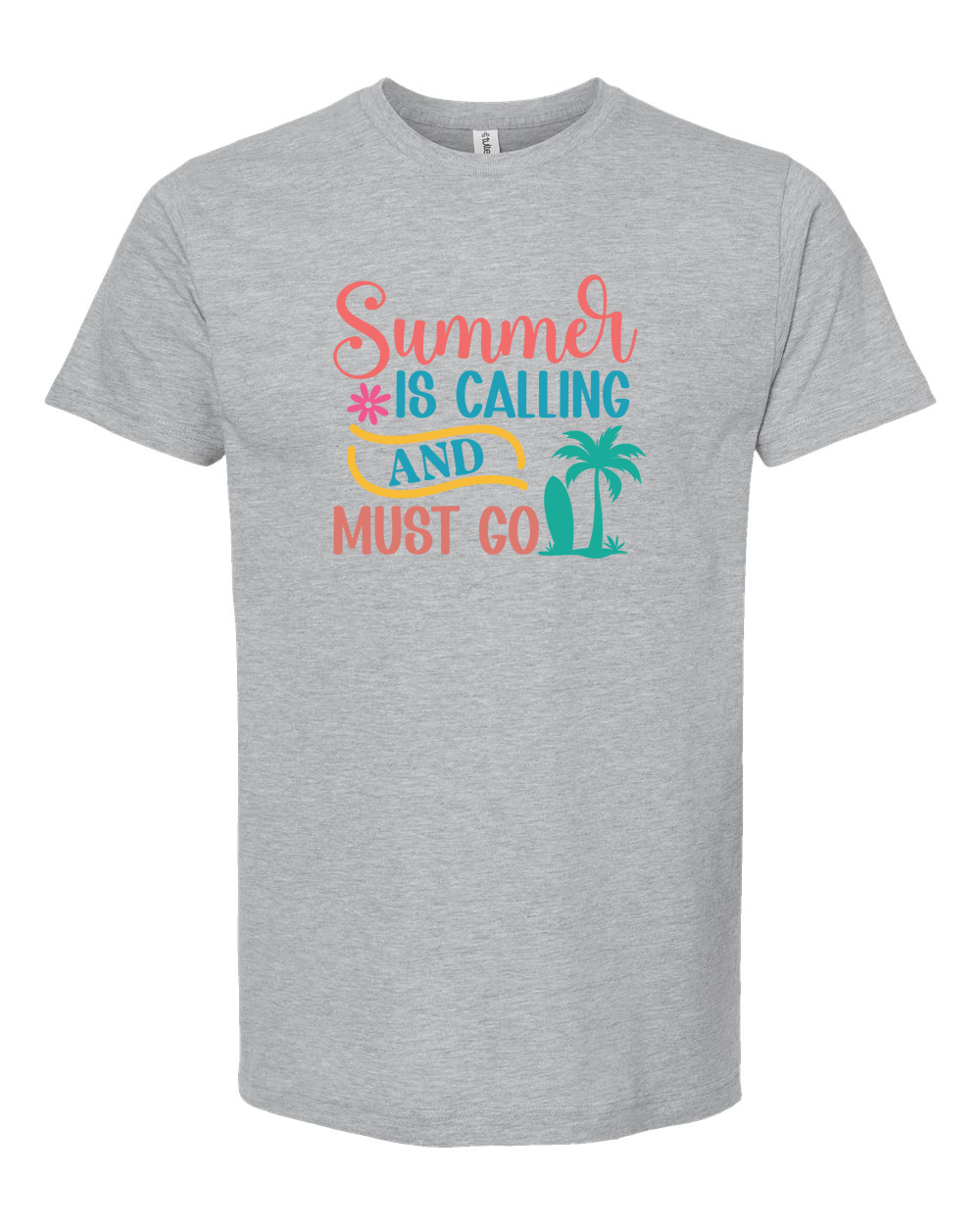 Summer Is Calling and I Must Go Tee