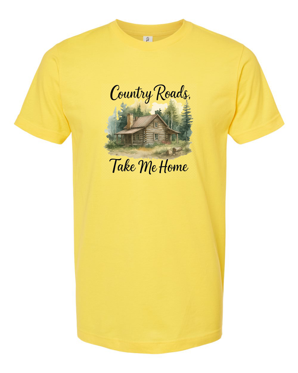 Country Roads Take Me Home West Virginia Cabin Tee