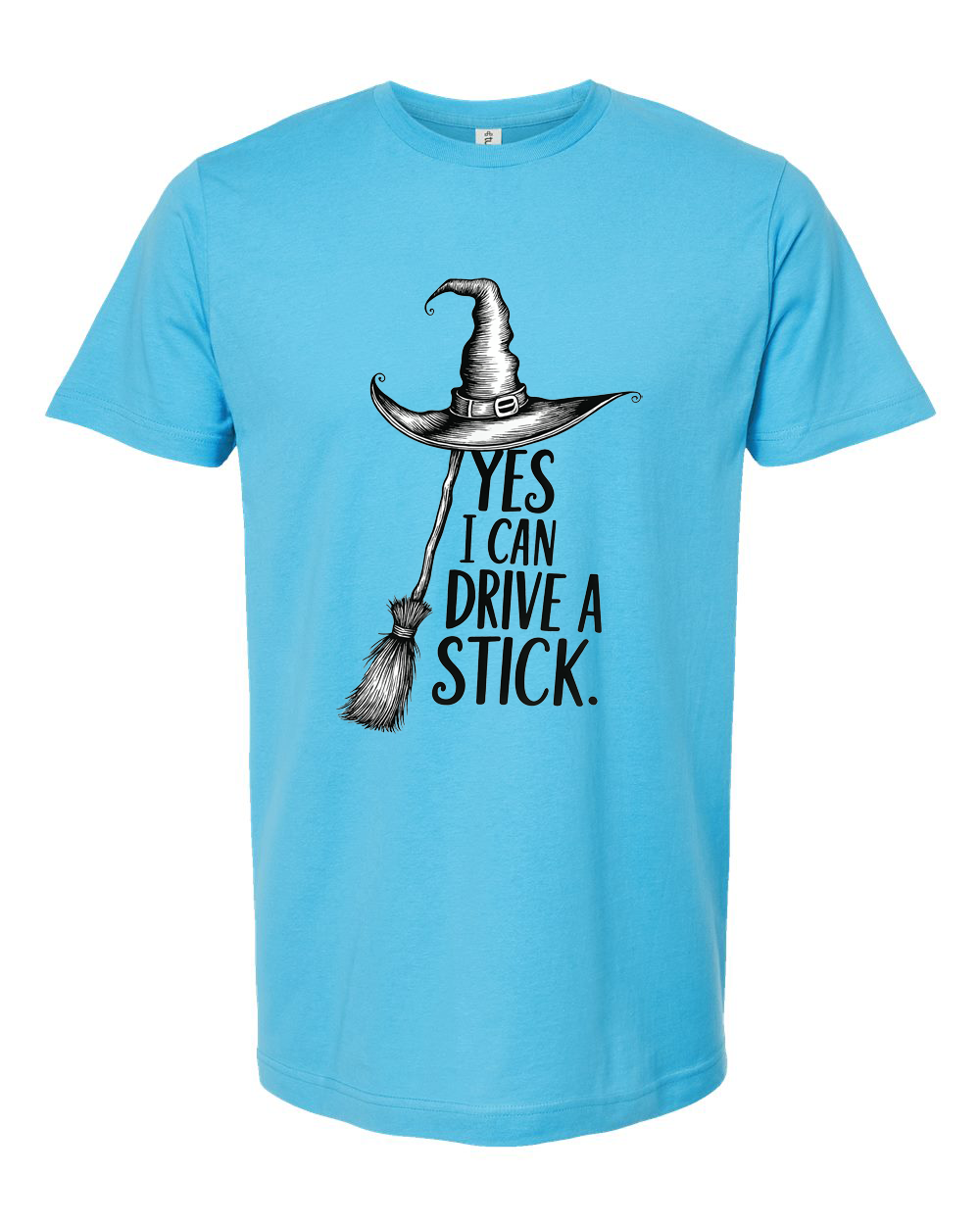 Yes I Can Drive a Stick Funny Witch Graphic Tee